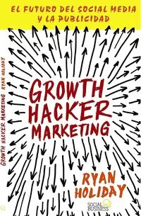 Portada del libro Growth Hacker Marketing